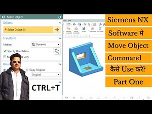 23.#NxCAD #MoveObject #Command.
