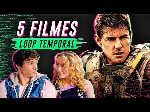 O MAPA DAS PEQUENAS COISAS PERFEITAS | 5 Filmes de Loop Temporal