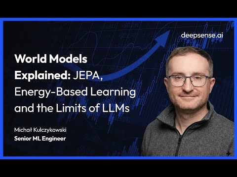 World Models Explained: JEPA, Energy-Based Learning and the Limits of LLMs