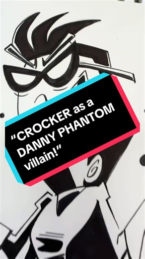 Crocker as a Danny Phantom Villain: A Throwback