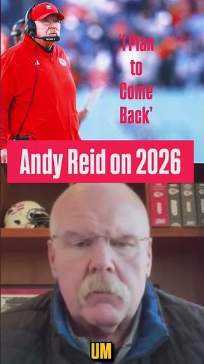 Andy Reid Plans to Coach Chiefs In 2026 Unless KC Moves on from former Eagles Boss