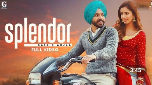 Splendor : Satbir Aujla (Official Video) Sharry Nexus | Rav Dhillon| Latest Punjabi Songs | Dilsen K