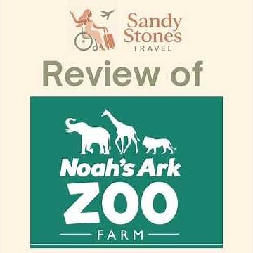 Review of Noahs Ark Zoo Farm