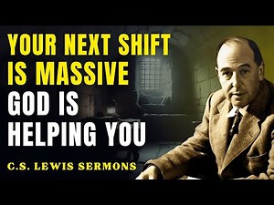 God Is Guiding Your Breakthrough - Divine Help Is Here! | C.S Lewis Sermons