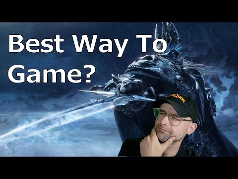 What's The Best Way To Play WoW?