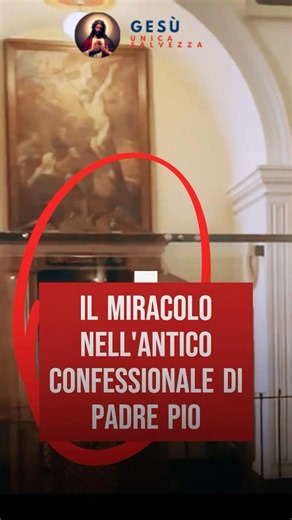 The miracle in the old confessional of Padre Pio #padrepio #miracle #saintpio