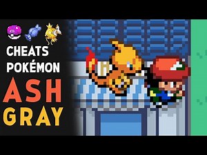 POKÉMON ASH GRAY CHEATS