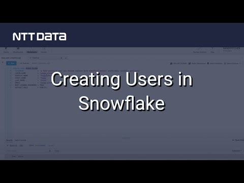 Creating Users in Snowflake - NTT DATA Databytes - Ep 3