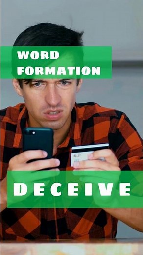 What's the noun form of the verb "deceive"?