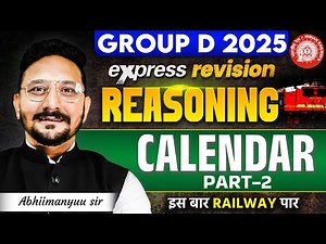 RRB Group D Reasoning Class 2025 | CALENDAR #2 | Reasoning Express Revision | Abhimanyu Sir