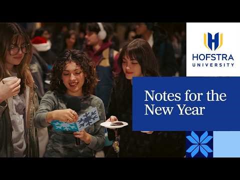 Notes for the New Year 2025 | Hofstra University
