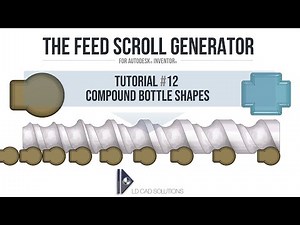 Tutorial 12 - Concave Bottle Shapes - The Feed Scroll Generator Addin for Autodesk Inventor