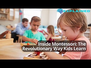 Inside Montessori: The Revolutionary Way Kids Learn