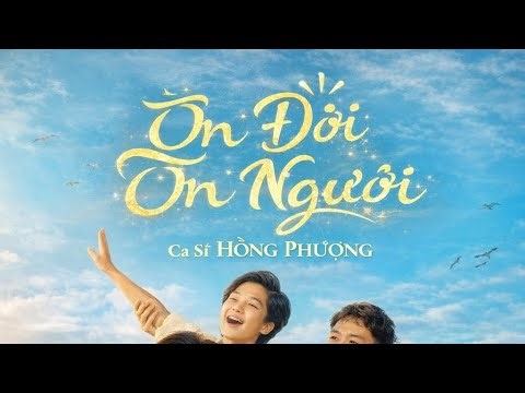 mini show Hồng Phượng - Ơn Đời Ơn Người