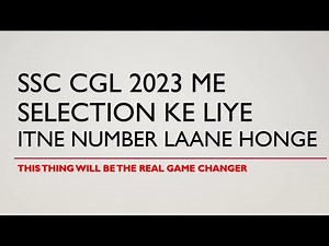 THIS IS A BENCHMARK FOR SSC CGL 2023 TIER 2 MARKS | ACHIEVE IT & GET YOUR DESIRED POST