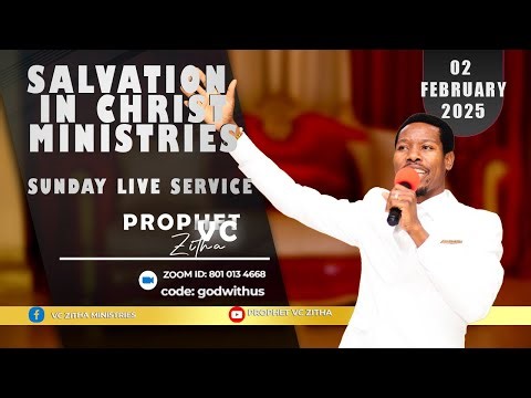 SUNDAY LIVE SERVICE WITH PROPHET VC ZITHA 02 FEBRUARY 2025