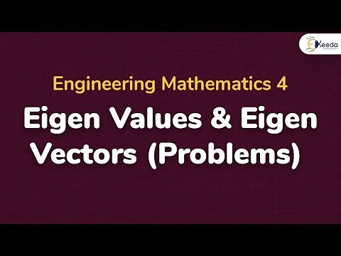 Eigen Values and Eigen Vectors - Problem 1