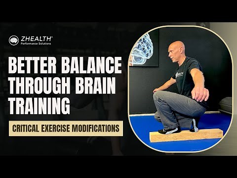 Better Balance Through Brain Training (Critical Exercise Modifications!)