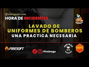 Lavado de uniformes de bomberos, una practica necesaria - Hora de incidentes 16/08/22
