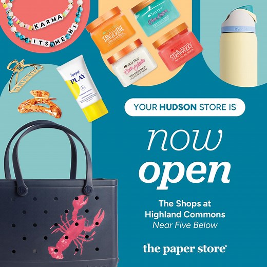 Exciting news! 🎉 Our brand new Paper Store location in Hudson, MA at Highland Common is officially OPEN! Come explore. | The Paper Store