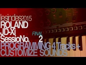 [Programming] Roland JD-Xi // Session 2 // FINAL