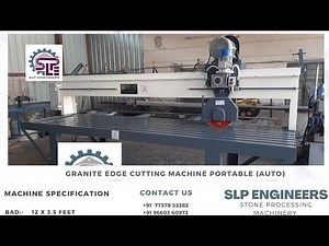 Automatic marble granite edge cutting machine +919660360972