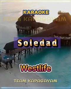 21K views · 1.4K reactions | Soledad - Westlife KARAOKE VERSION...