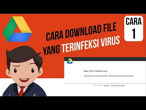 [Cara 1] Download file yang terinfeksi virus di Google Drive