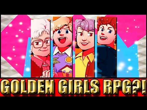 Golden Girls Take Manhatten DX - Persona Inspired Golden Girls JRPG!