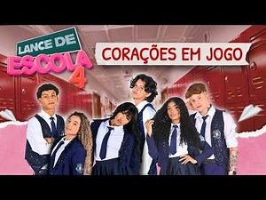 LANCE DE ESCOLA 4: CORAÇÕES EM JOGO (COMPLETO) Kysha e Mine, Stefan Baby, Fidelisx, Evy, Argentino