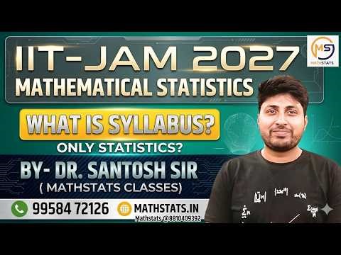 IIT-JAM MATHEMATICAL STATISTICS 2027 | WHat is MS syllabus ? ONLY STATISTICS ? Mathstats @8810409392