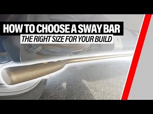 Everything You Should Know About Sway Bars // Behind The Builds