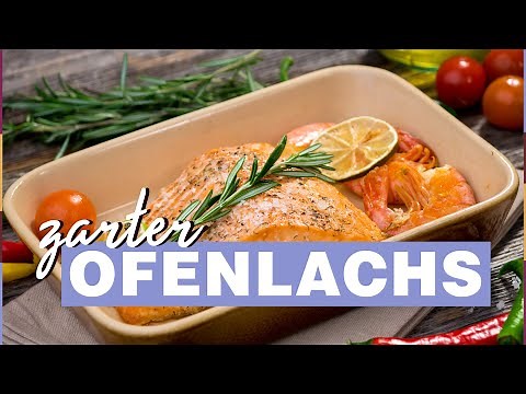 Lachs-Rezept: Zarter Ofenlachs mit Zitrone