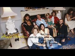 Bee Gees - Silent Night (with all gibbs wifes and children live)