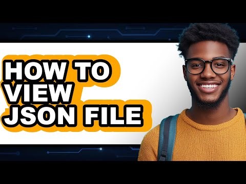 How to View Json File (updated)