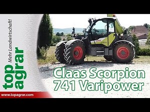 Claas Scorpion 741 Varipower - Telescopic handler in the top agrar practical test