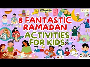 8 Ramadan Activities For Kids | DIYs | Islamic Learning For Kids | 30 Days Ramadan | English Version