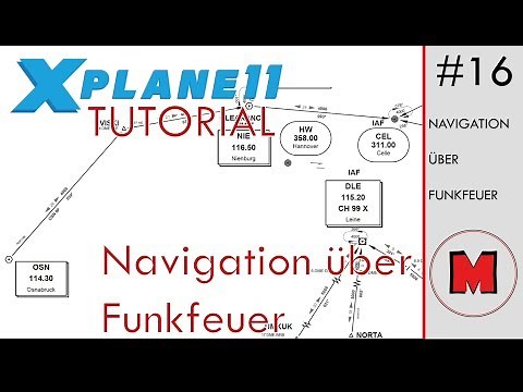 X-Plane 11 TUTORIAL #16: Navigation via VOR and NDB (Theory Preparation) [GERMAN]
