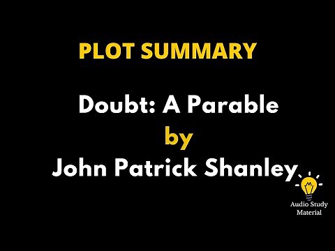 Summary Of Doubt: A Parable By John Patrick Shanley. - Doubt: A Parable By John Patrick Shanley