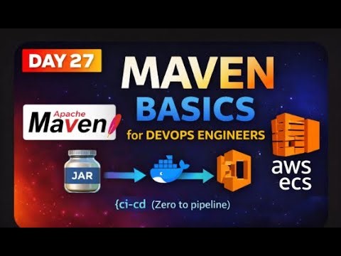 Day 27 | Maven Basics for DevOps Engineers | in Hindi