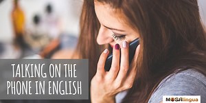 Making & Receiving Phone Calls in English Doesn't Have to Be Daunting!