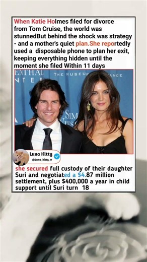 Katie Holmes Secretly Planned Her Escape From Tom Cruise in 11 Days
