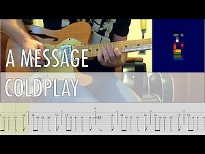 A Message Coldplay Cover • Guitar Tab • Tutorial • Lesson