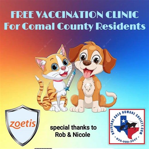 FREE Vaccination Clinic for Cats & Dogs! FIRST COME, FIRST SERVED. Line up outside the gate at 1 p.m. on 15 November. This will allow our shelter personnel to leave the shelter property at the end of shelter hours. We will have the line up area marked. Please do not block the exit. We will also have shelter staff there to direct traffic and hand out required forms. We are excited to announce our FIRST free vaccination clinic for residents of Comal County and Northern Bexar County! Date: Saturday
