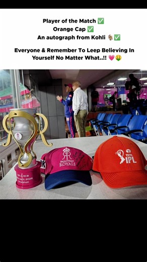 Player of the Matc,Orange Cap,An autograph from Kohli 🐐🔥