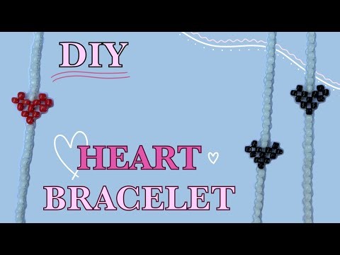 easy HEART BRACELET tutorial - for beginners