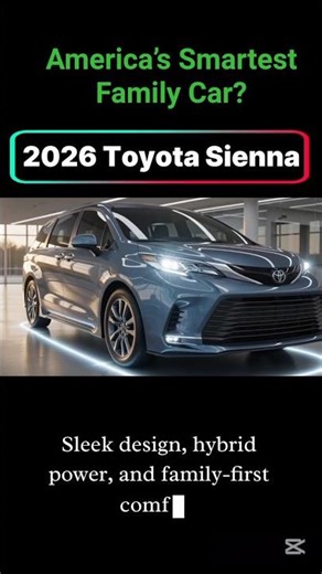 2026 Toyota Sienna – The Minivan America Didn’t Expect 🔥#familycar #minicar