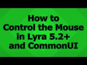 Tutorial: How to Take Control of the Mouse in Lyra/CommonUI
