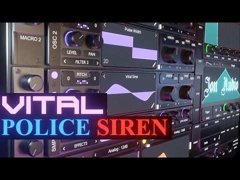 Vital Police and Alarm Siren Sound Design Tutorial