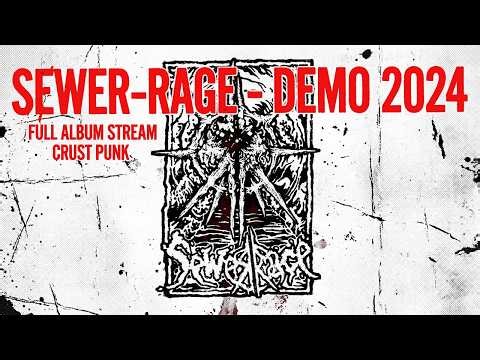 Sewer-Rage - Demo 2024 | Full Album Stream | Crust Punk